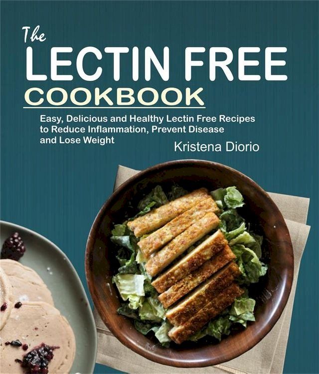  The Lectin Free Cookbook(Kobo/電子書)