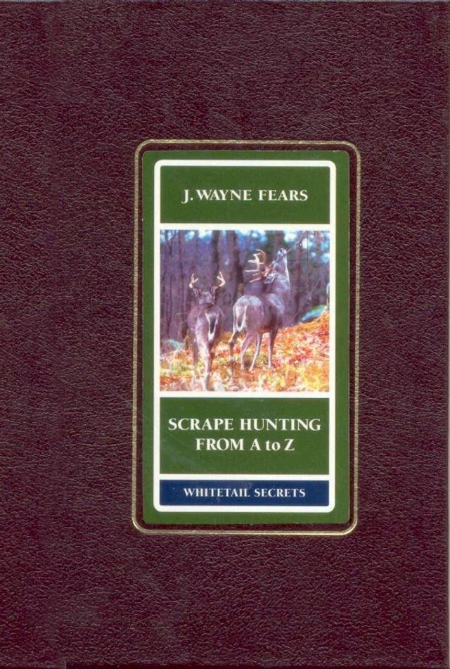  Scrape Hunting from a to Z(Kobo/電子書)