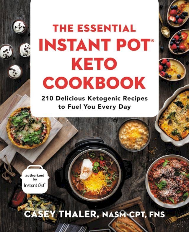  The Essential Instant Pot Keto Cookbook(Kobo/電子書)