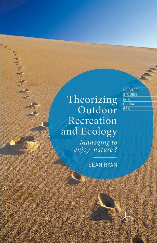  Theorizing Outdoor Recreation and Ecology(Kobo/電子書)