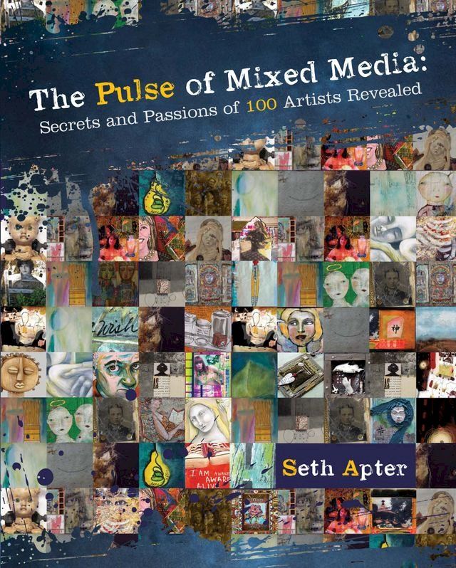  The Pulse of Mixed Media(Kobo/電子書)