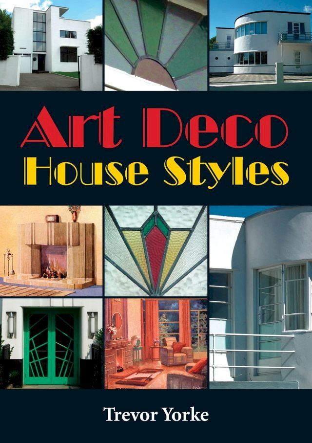  Art Deco House Styles(Kobo/電子書)