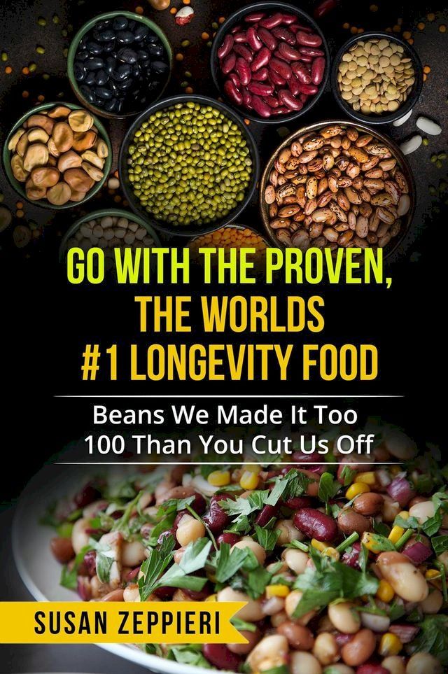  Go With The Proven The World’s Number One Longevity Food(Kobo/電子書)