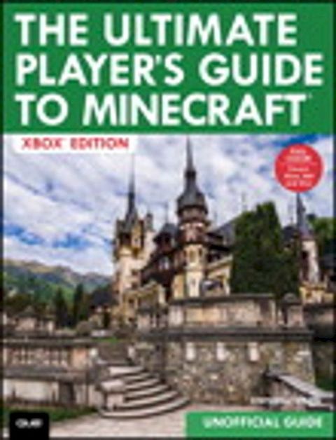 Ultimate Player's Guide to Minecraft - Xbox Edition, The(Kobo/電子書)