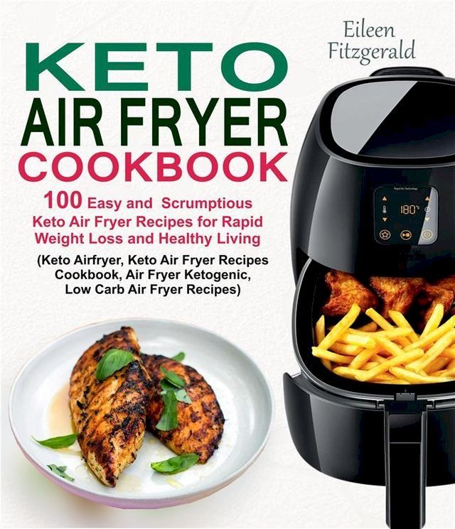  Keto Air Fryer Cookbook(Kobo/電子書)