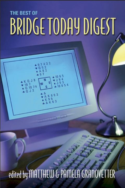 The Best of Bridge Today Digest(Kobo/電子書)