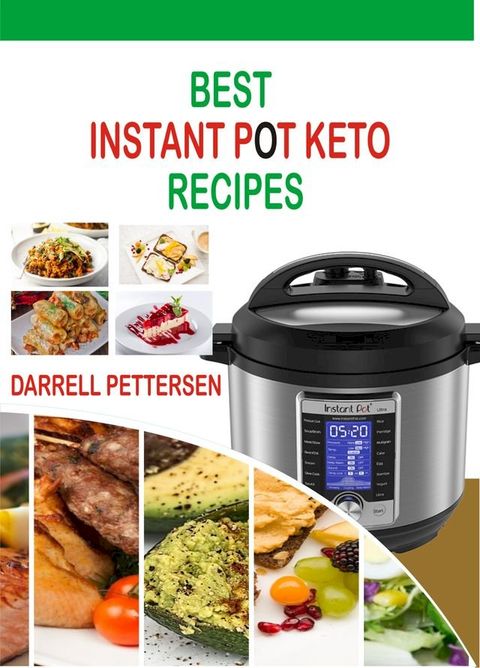 Best Instant Pot Keto Recipes(Kobo/電子書)