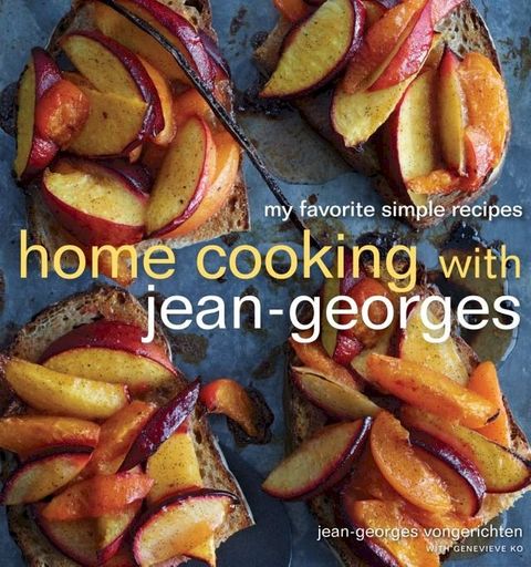 Home Cooking with Jean-Georges(Kobo/電子書)