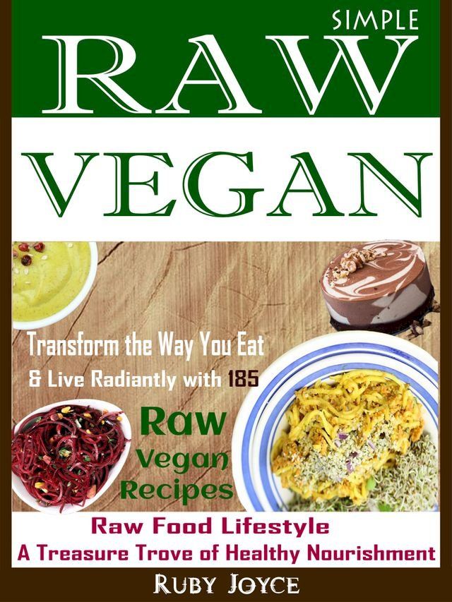  Simple Raw Vegan(Kobo/電子書)