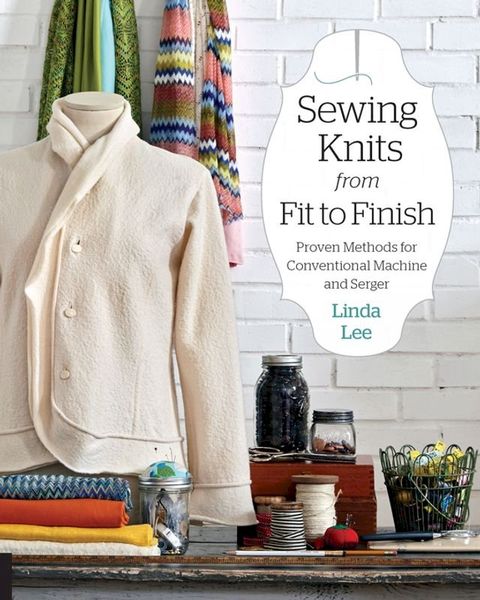 Sewing Knits from Fit to Finish(Kobo/電子書)