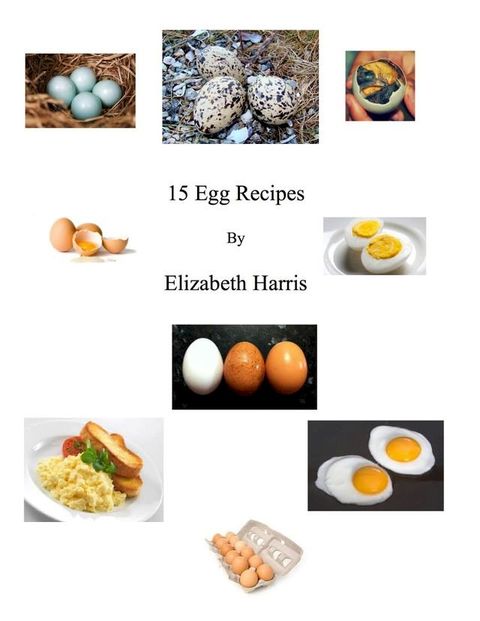 15 Egg Recipes(Kobo/電子書)