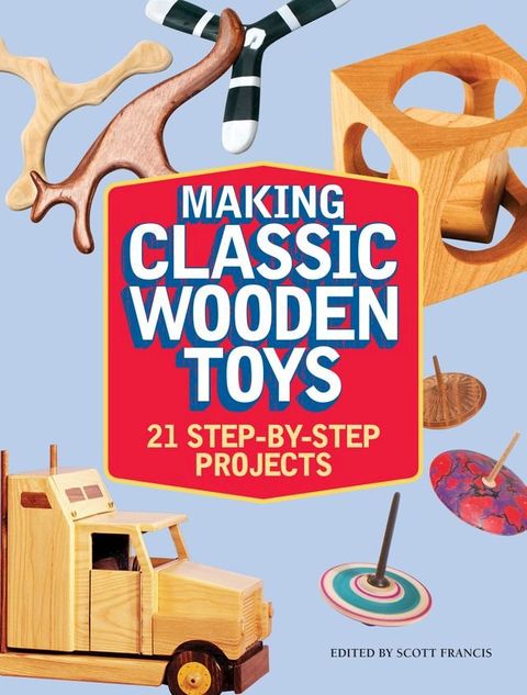 Making Classic Wooden Toys(Kobo/電子書)