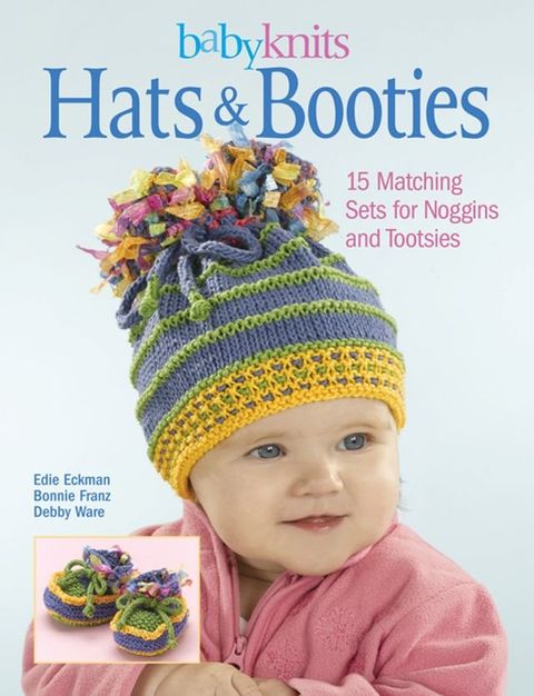 BabyKnits Hats & Booties(Kobo/電子書)