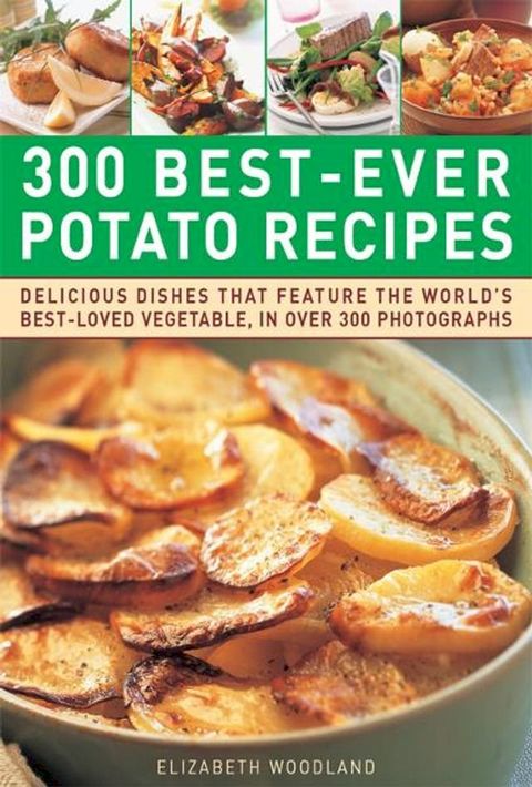 300 Best-Ever Potato Recipes(Kobo/電子書)