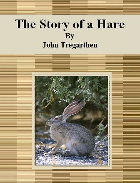 The Story of a Hare(Kobo/電子書)