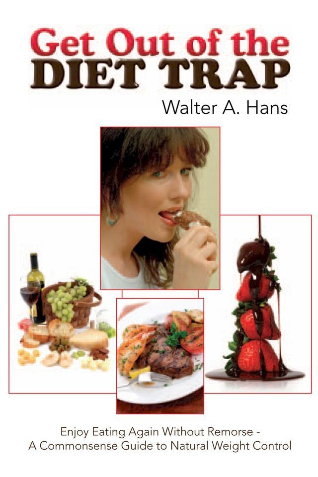  Get out of the Diet Trap(Kobo/電子書)