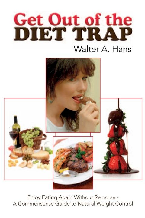 Get out of the Diet Trap(Kobo/電子書)