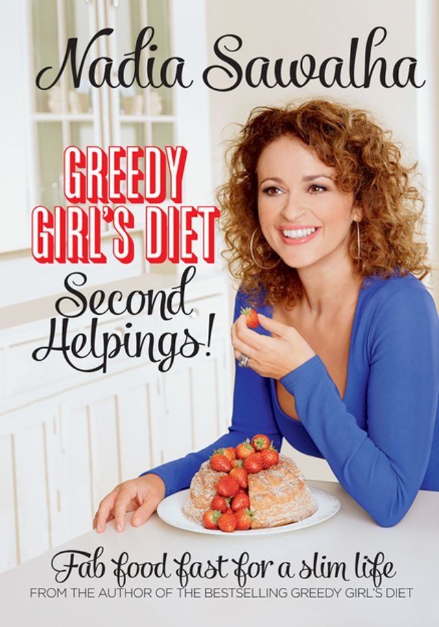  Greedy Girl's Diet Second Helpings!(Kobo/電子書)