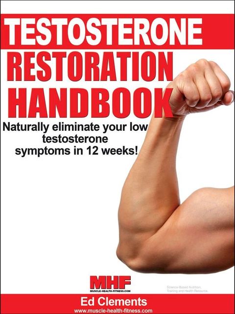 Testosterone Restoration Handbook(Kobo/電子書)