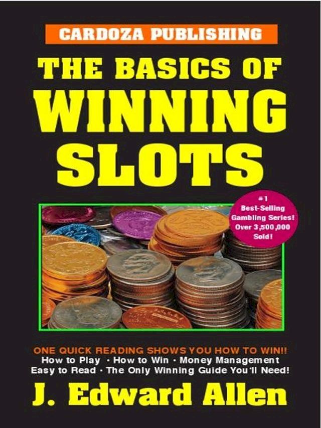  Basics of Winning Slots(Kobo/電子書)