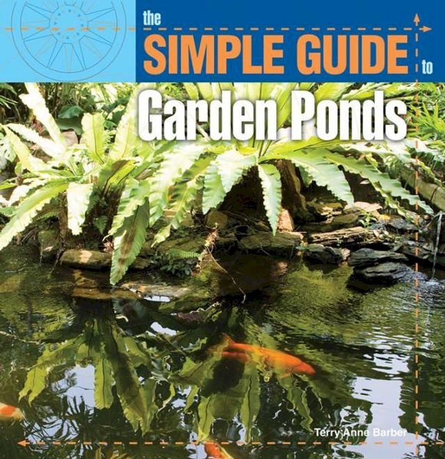  Simple Guide to Garden Ponds(Kobo/電子書)