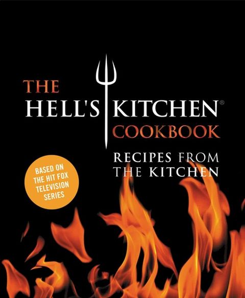 The Hell's Kitchen Cookbook(Kobo/電子書)