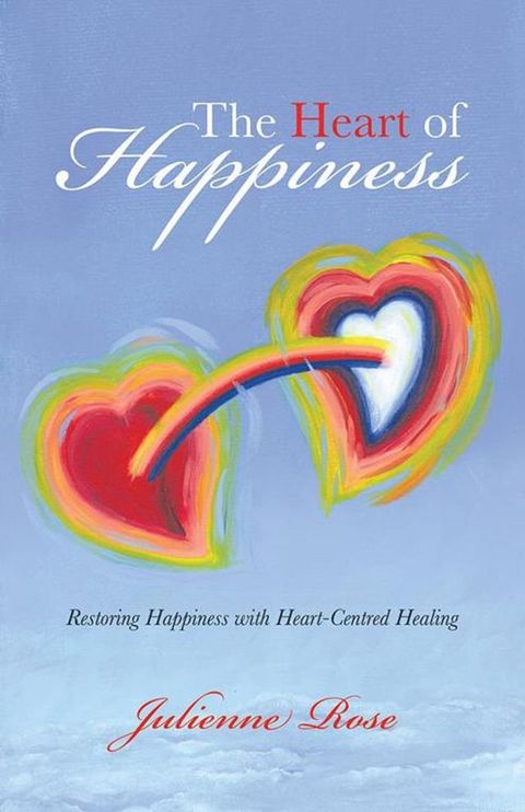 The Heart of Happiness(Kobo/電子書)