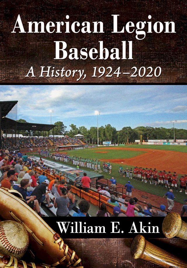  American Legion Baseball(Kobo/電子書)