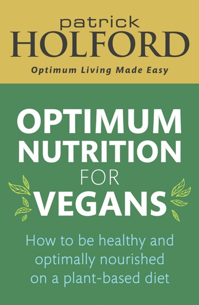  Optimum Nutrition for Vegans(Kobo/電子書)