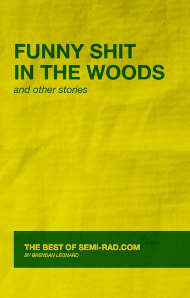  Funny Shit in the Woods and Other Stories(Kobo/電子書)