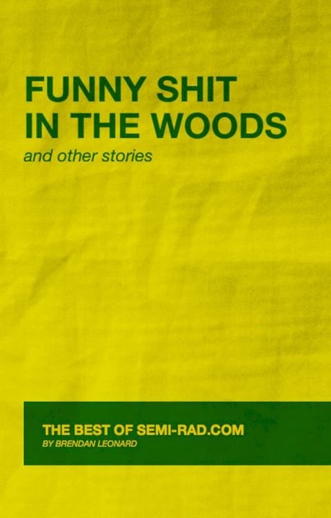 Funny Shit in the Woods and Other Stories(Kobo/電子書)