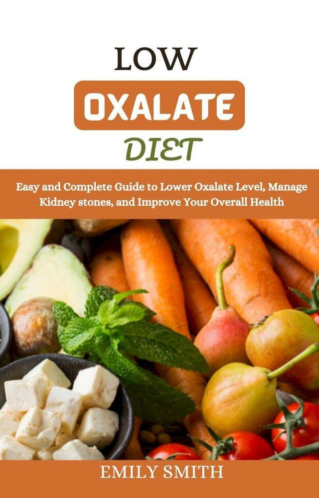  Low Oxalate Diet(Kobo/電子書)