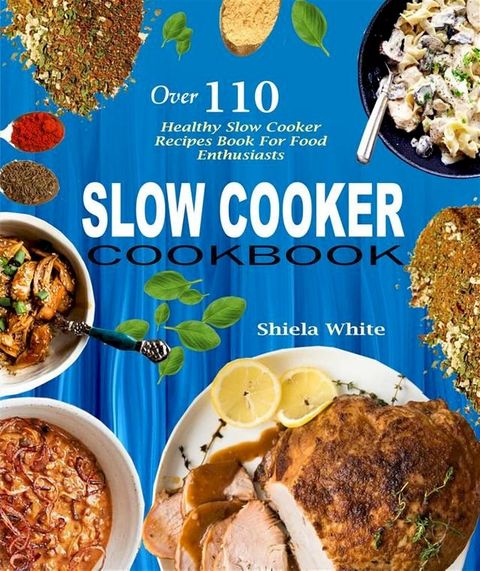 Slow Cooker Cookbook(Kobo/電子書)