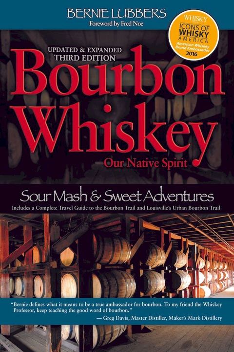 Bourbon Whiskey Our Native Spirit, 3rd Ed(Kobo/電子書)