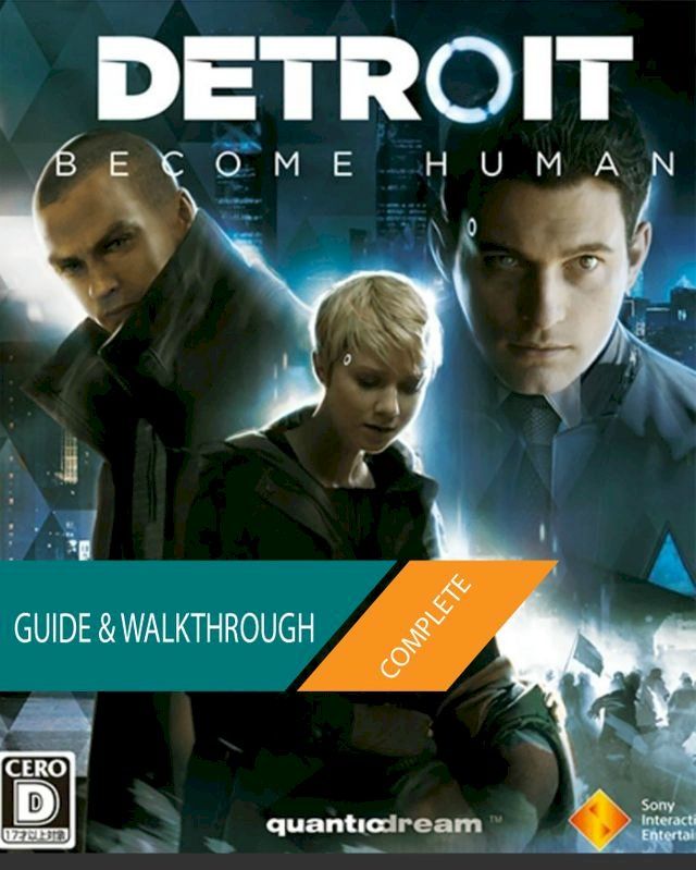  Detroit Become Human: The Complete Guide & Walkthrough(Kobo/電子書)