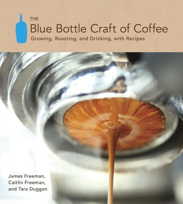  The Blue Bottle Craft of Coffee(Kobo/電子書)