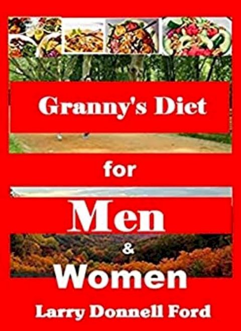 Granny's Diet for Men & Women(Kobo/電子書)