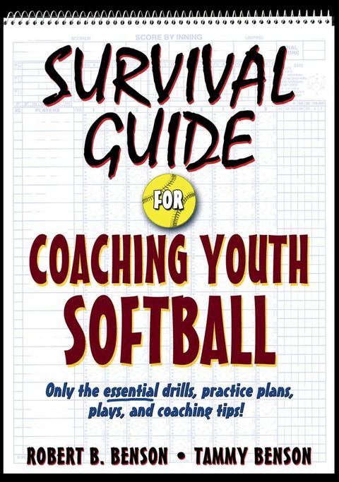 Survival Guide for Coaching Youth Softball(Kobo/電子書)