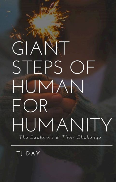 Giant Steps of Human for Humanity(Kobo/電子書)