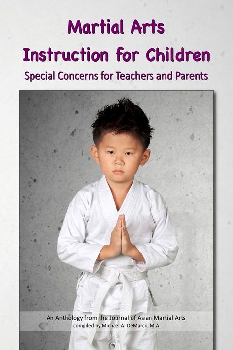 Martial Arts Instruction for Children(Kobo/電子書)