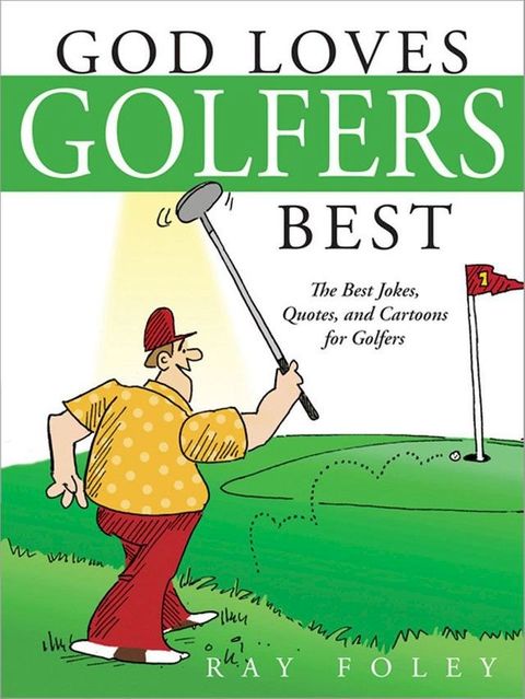 God Loves Golfers Best(Kobo/電子書)