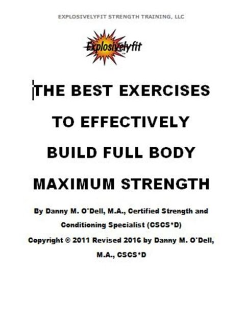 The Best Exercises To Effectively Build Full Body Maximum Strength(Kobo/電子書)