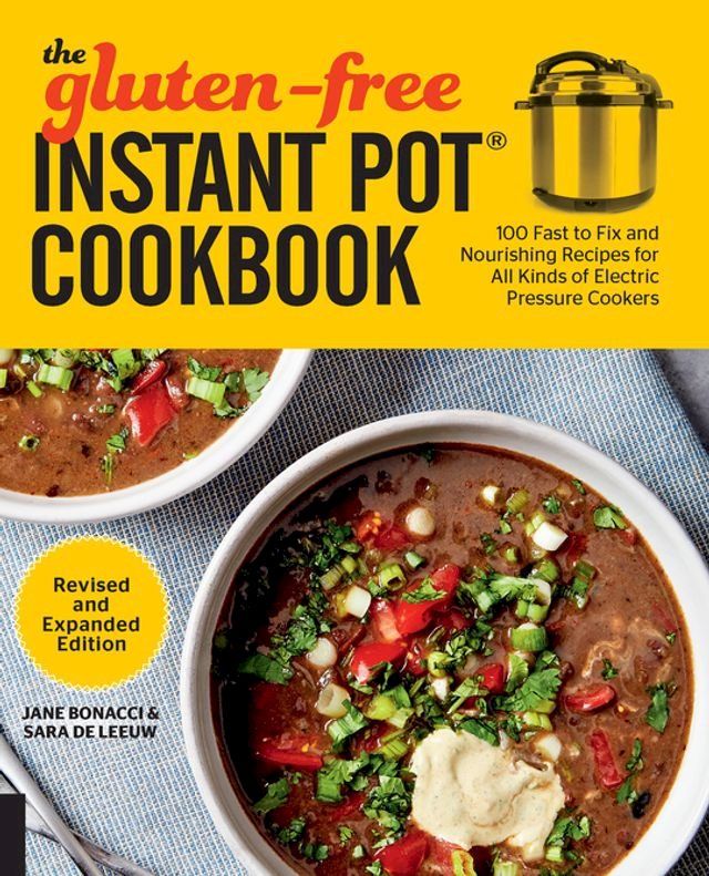  The Gluten-Free Instant Pot Cookbook Revised and Expanded Edition(Kobo/電子書)