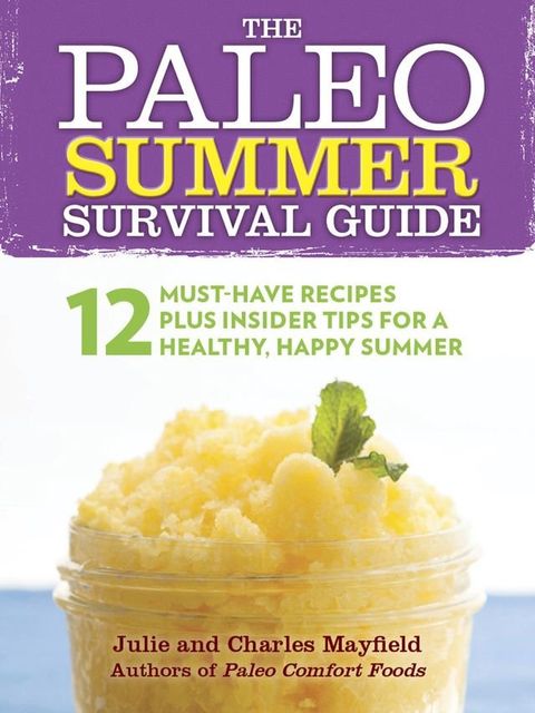 The Paleo Summer Survival Guide(Kobo/電子書)