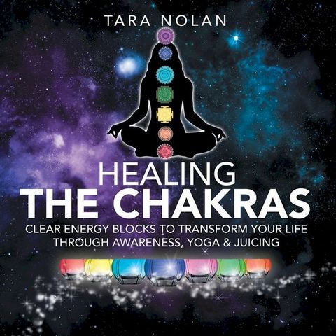 Healing the Chakras(Kobo/電子書)