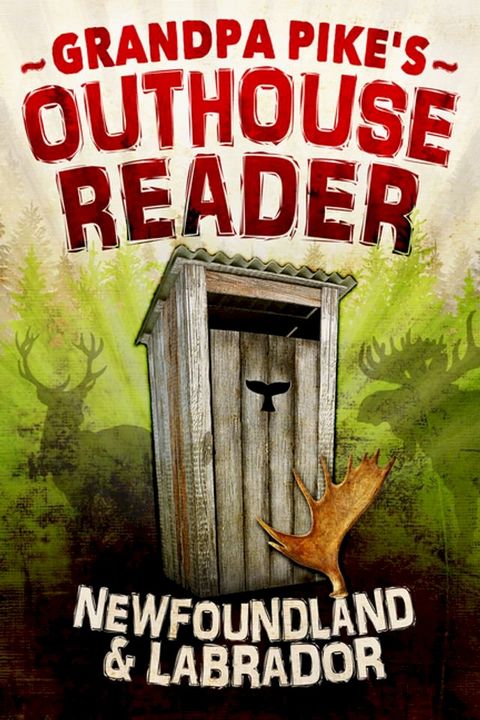 Grandpa Pike’s Outhouse Reader(Kobo/電子書)