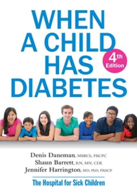 When A Child Has Diabetes(Kobo/電子書)