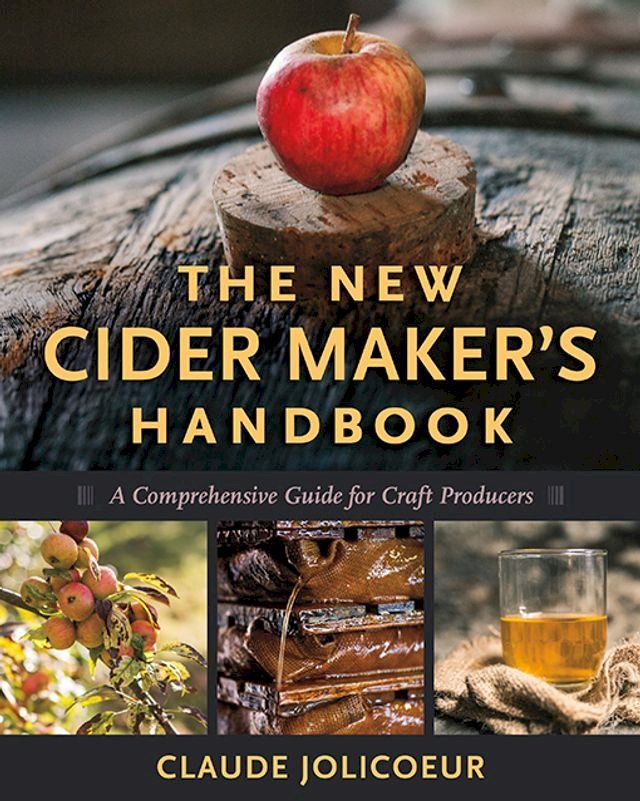  The New Cider Maker's Handbook(Kobo/電子書)