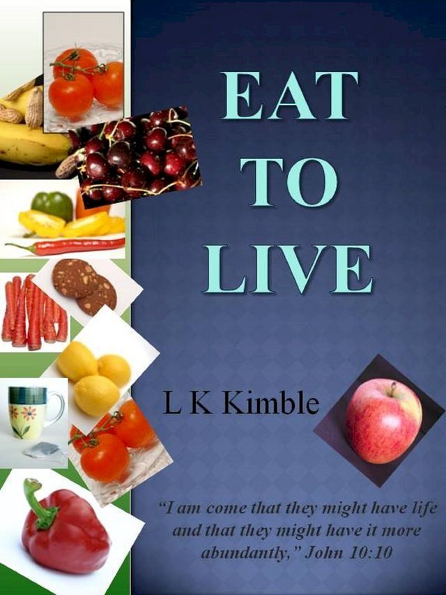  Eat to Live(Kobo/電子書)