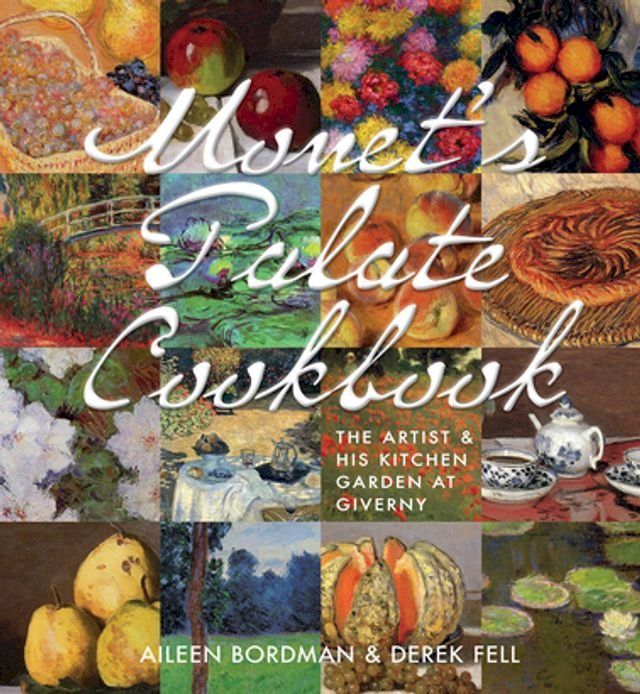  Monet's Palate Cookbook(Kobo/電子書)